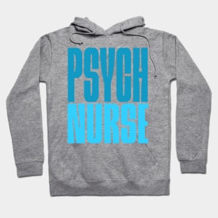 psychiatric nurse Hoodie